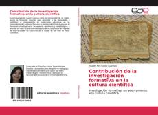 Capa do livro de Contribución de la investigación formativa en la cultura científica 
