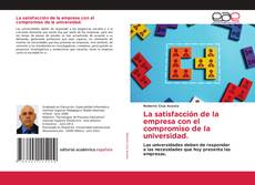 Bookcover of La satisfacción de la empresa con el compromiso de la universidad.