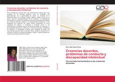 Creencias docentes, problemas de conducta y discapacidad intelectual kitap kapağı