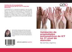 Bookcover of Validación de propiedades psicometricas de ICT en 1º nivel de atención