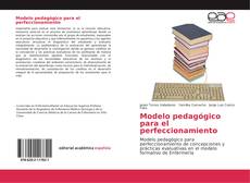 Bookcover of Modelo pedagógico para el perfeccionamiento