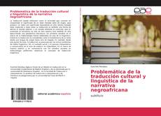 Buchcover von Problemática de la traducción cultural y linguistica de la narrativa negroafricana