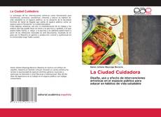 Bookcover of La Ciudad Cuidadora