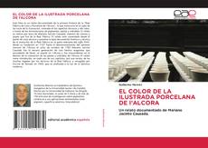 Couverture de EL COLOR DE LA ILUSTRADA PORCELANA DE l’ALCORA