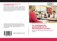 Bookcover of La inteligencia emocional en el desempeño escolar
