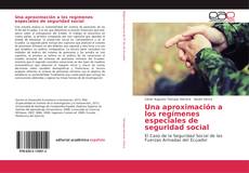 Bookcover of Una aproximación a los regímenes especiales de seguridad social