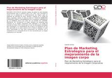 Portada del libro de Plan de Marketing Estrategico para el mejoramiento de la imagen corpo