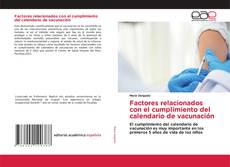 Bookcover of Factores relacionados con el cumplimiento del calendario de vacunación