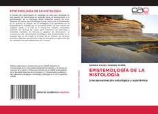 Couverture de EPISTEMOLOGÍA DE LA HISTOLOGÍA