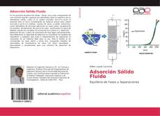 Bookcover of Adsorción Sólido Fluido