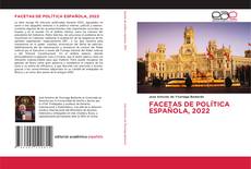 Bookcover of FACETAS DE POLÍTICA ESPAÑOLA, 2022