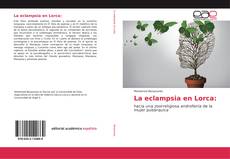 Bookcover of La eclampsia en Lorca: