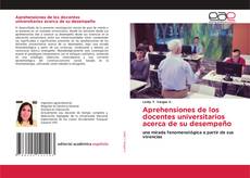 Buchcover von Aprehensiones de los docentes universitarios acerca de su desempeño