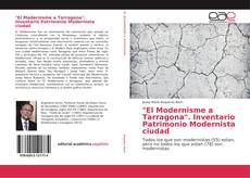 Copertina di "El Modernisme a Tarragona". Inventario Patrimonio Modernista ciudad