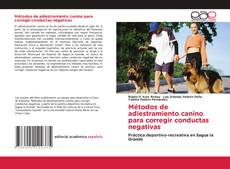 Couverture de Métodos de adiestramiento canino para corregir conductas negativas