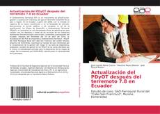 Actualización del PDyOT después del terremoto 7.8 en Ecuador kitap kapağı