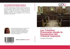 Los Trámites Procesales desde la Perspectiva del Tribunal Supremo kitap kapağı