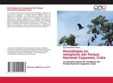 Buchcover von Murciélagos en manglares del Parque Nacional Caguanes, Cuba