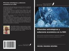 Copertina di Minerales estratégicos y soberanía económica en la RDC