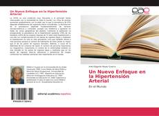 Bookcover of Un Nuevo Enfoque en la Hipertensión Arterial