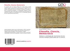 Bookcover of Filosofía, Ciencia, Democracia