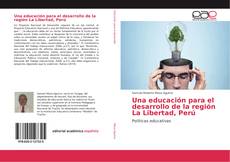 Capa do livro de Una educación para el desarrollo de la región La Libertad, Perú 