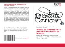 Bookcover of Índices de inflamación en pacientes con cáncer de próstata
