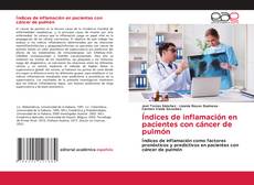 Buchcover von Índices de inflamación en pacientes con cáncer de pulmón