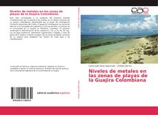 Обложка Niveles de metales en las zonas de playas de la Guajira Colombiana