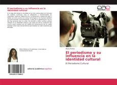 Capa do livro de El periodismo y su influencia en la identidad cultural 