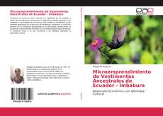 Couverture de Microemprendimiento de Vestimentas Ancestrales de Ecuador - Imbabura
