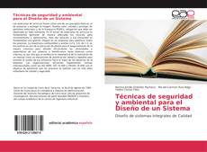 Bookcover of Técnicas de seguridad y ambiental para el Diseño de un Sistema