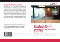 Buchcover von Estrategia TI para comercializar artesanías en Nariño - Colombia