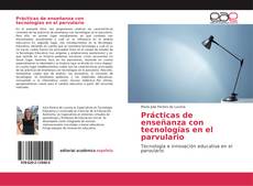 Prácticas de enseñanza con tecnologías en el parvulario kitap kapağı