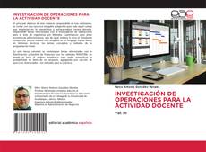 INVESTIGACIÓN DE OPERACIONES PARA LA ACTIVIDAD DOCENTE的封面