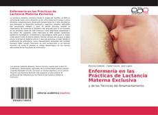Bookcover of Enfermería en las Prácticas de Lactancia Materna Exclusiva