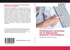 Bookcover of Pertinencia curricular en la Educación Superior Tecnológica: