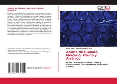 Обложка Aporte de Cianuro, Mercurio, Plomo y Arsénico
