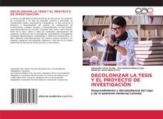 Buchcover von DECOLONIZAR LA TESIS Y EL PROYECTO DE INVESTIGACIÓN