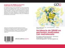 Incidencia de SRAM en pacientes medicados con metrotexato kitap kapağı