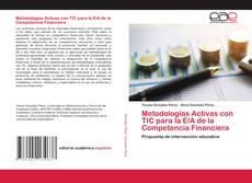 Buchcover von Metodologías Activas con TIC para la E/A de la Competencia Financiera