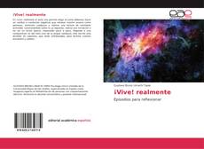 Bookcover of ¡Vive! realmente
