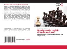 Buchcover von Donde manda capitán ¿Manda marinero?