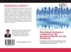 Capa do livro de Movilidad humana y condiciones de desplazamiento en las fronteras 