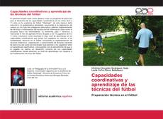 Обложка Capacidades coordinativas y aprendizaje de las técnicas del fútbol