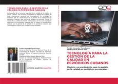 Обложка TECNOLOGÍA PARA LA GESTIÓN DE LA CALIDAD EN PERIÓDICOS CUBANOS