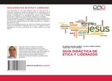 Buchcover von GUÍA DIDÁCTICA DE ETICA Y LIDERAZGO