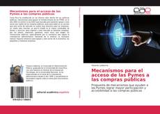 Portada del libro de Mecanismos para el acceso de las Pymes a las compras públicas