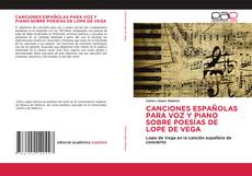 Buchcover von CANCIONES ESPAÑOLAS PARA VOZ Y PIANO SOBRE POESÍAS DE LOPE DE VEGA