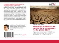 Buchcover von Pronostico estadístico del cambio de la temperatura media global 2030